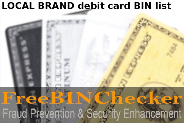 LOCAL BRAND debit BIN List